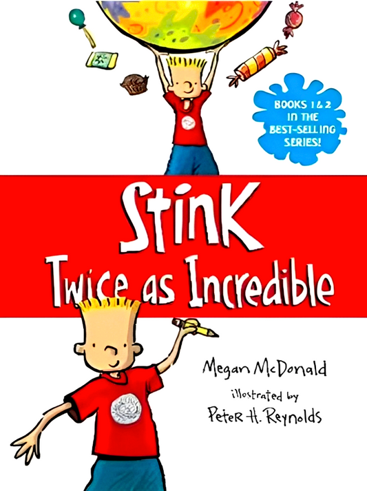 Stink Twice As Incredible