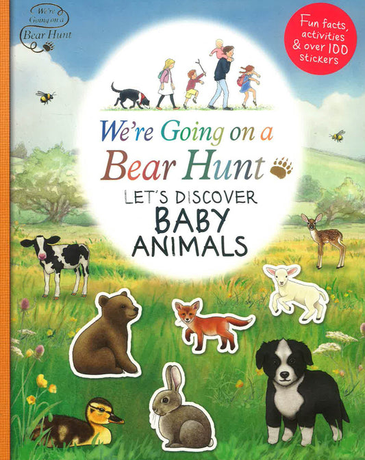 We're Going On A Bear Hunt: Let's Discover Baby Animals