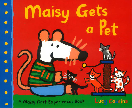 Maisy Gets A Pet