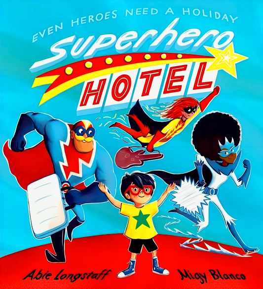 Superhero Hotel