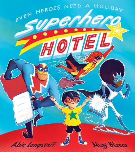 Superhero Hotel