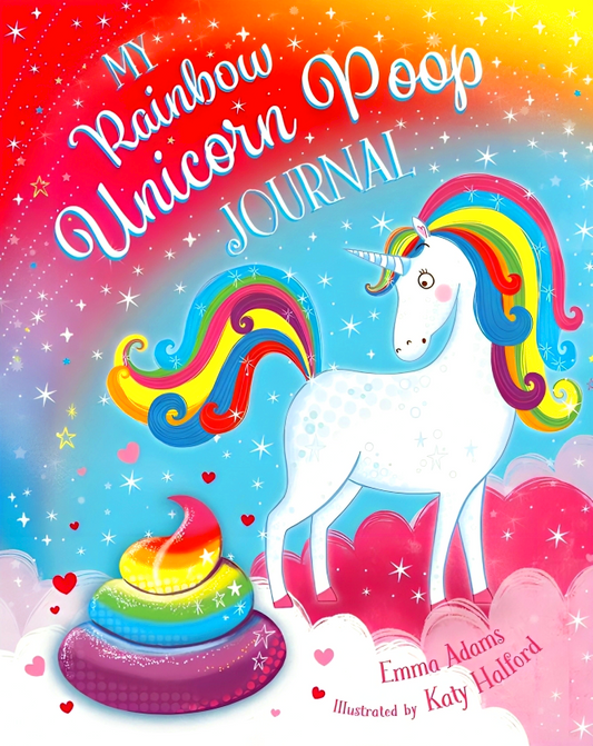 My Rainbow Unicorn Poop Journal