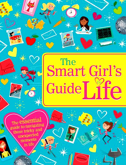 The Smart Girl's Guide to Life