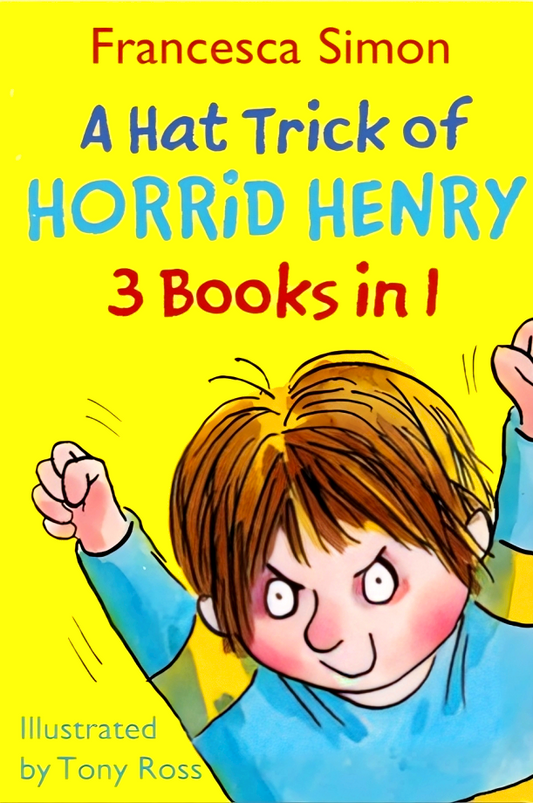 HORRID HENRY 3-IN-1: A HAT TRICK OF HORRID HENRY