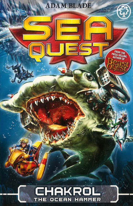 Sea Quest: Chakrol The Ocean Hammer : Book 12