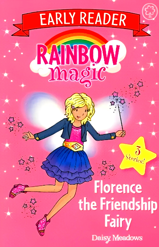 Rainbow Magic Early Reader: Florence The Friendship Fairy