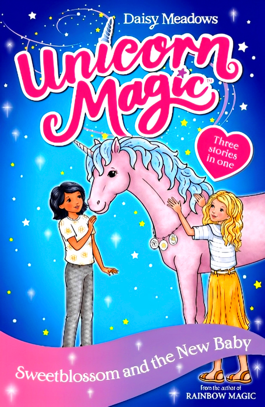 Unicorn Magic: Sweetblossom & The New Baby