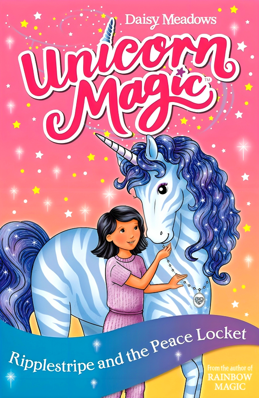 Unicorn Magic: Ripplestripe And The Peace Locket