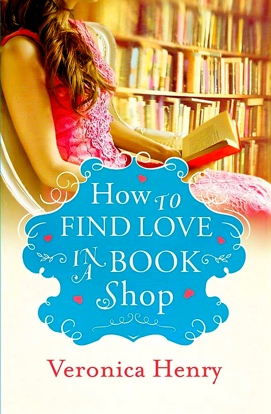 How To Find Love In A Book Shop