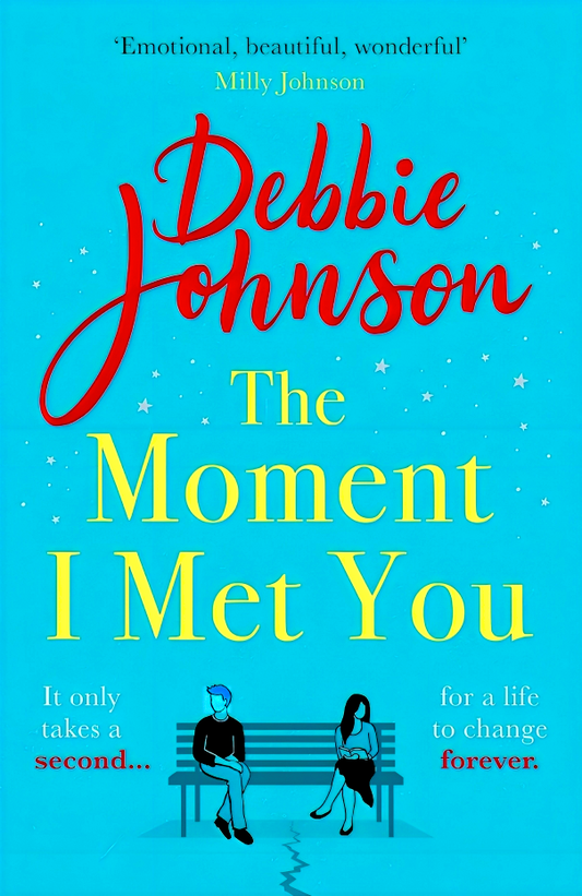 The Moment I Met You