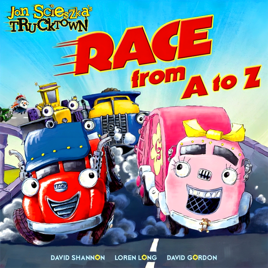 Race From A To Z (Jon Scieszka's Trucktown)