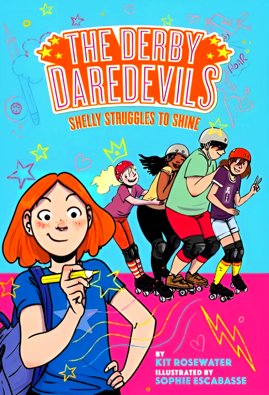 Shelly Struggles To Shine (The Derby Daredevils, Book 2)