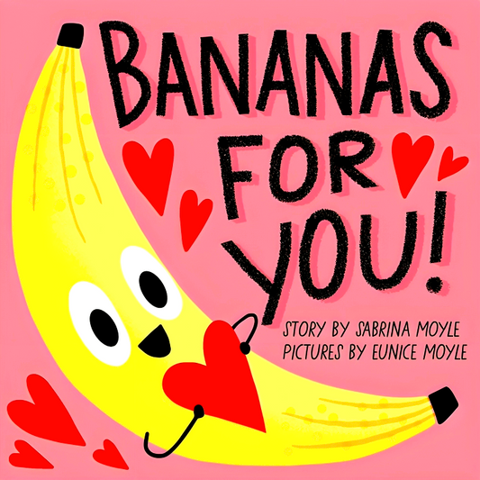 Bananas For You! (A Hello! Lucky Book)