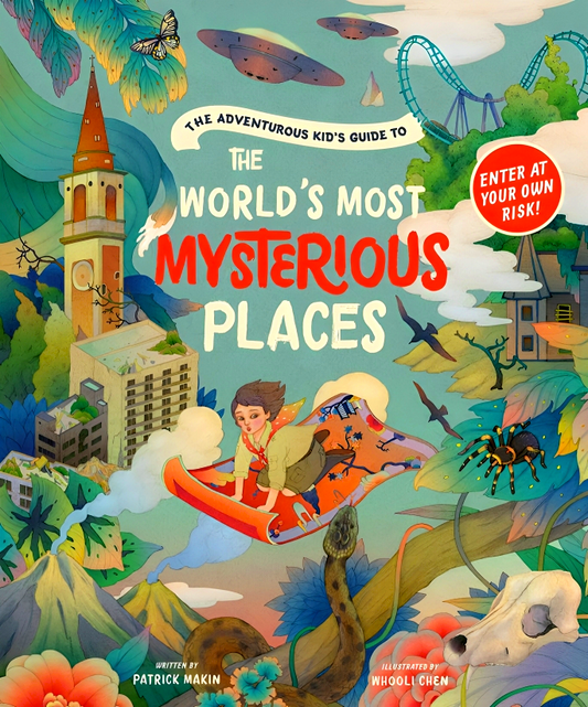 The Adventurous Kid's Guide To The World's Most Mysterious Places