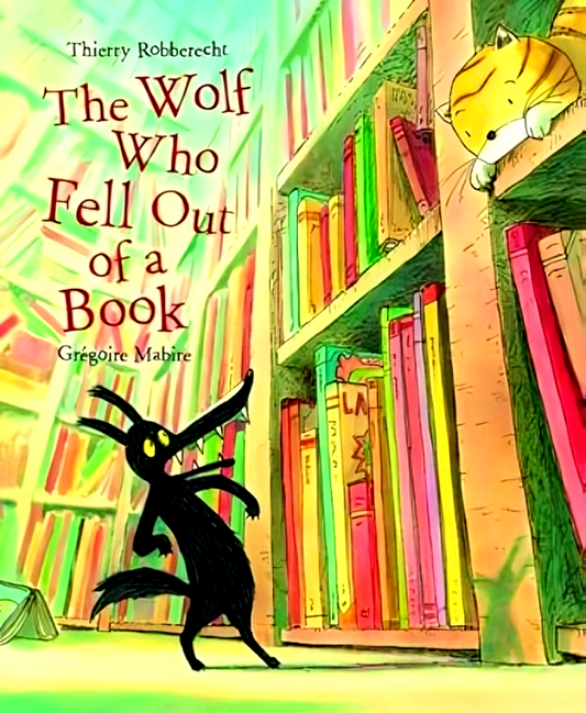 The Wolf Who Fell Out Of A Book