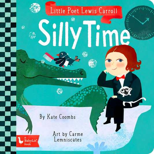 Little Poet Lewis Carroll: Silly Time