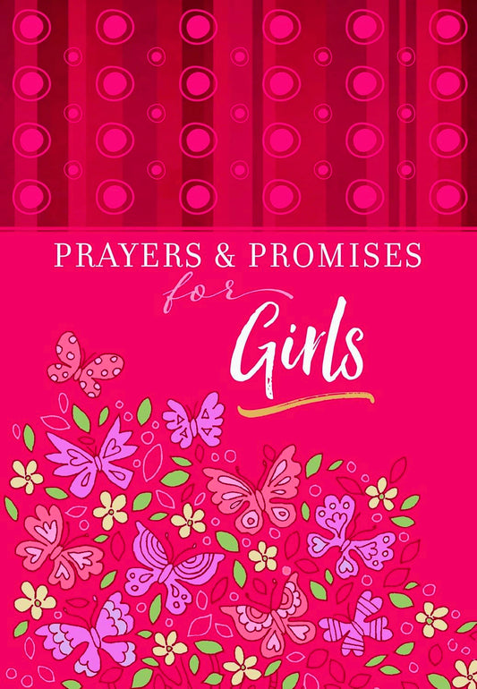 Prayers & Promises For Girls