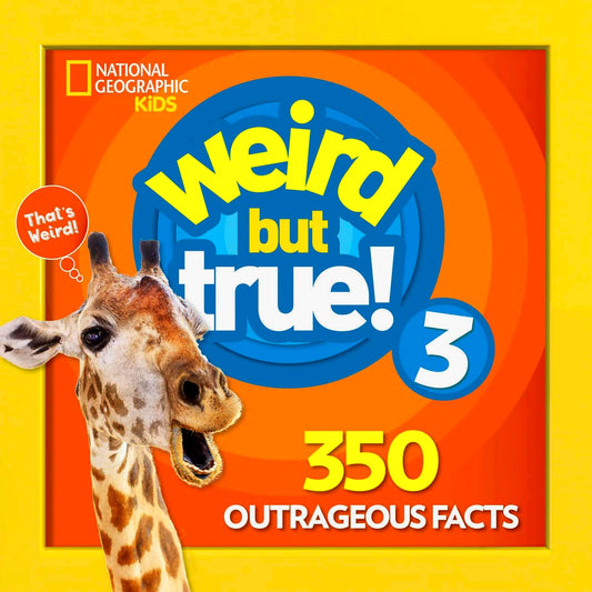 Weird But True 3: Expanded Edition