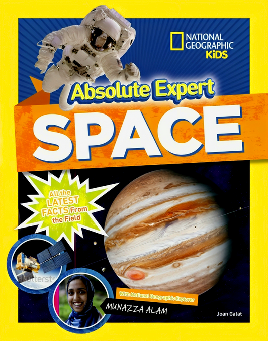 Absolute Expert: Space: All The Latest Facts From The Field