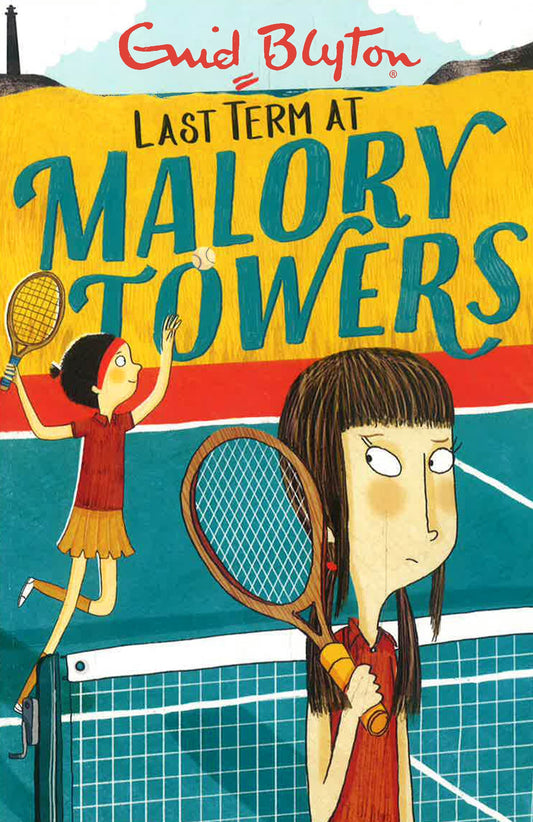 Malory Towers: Last Term