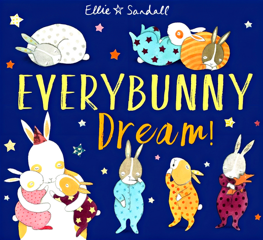 Everybunny Dream