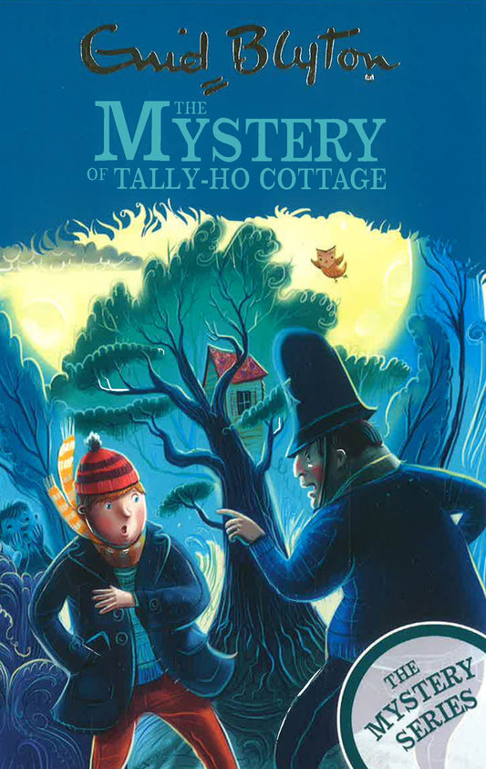 The Mystery Series #12: The Mystery Of Tally-Ho Cottage