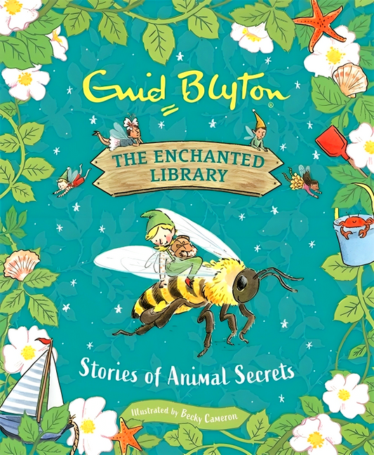 The Enchanted Library: Stories Of Animal Secrets