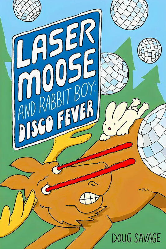 [Bargain corner] Laser Moose And Rabbit Boy: Disco Fever