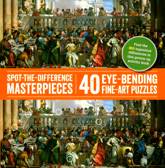 Spot-The-Difference Masterpieces: 40 Eye-Bending Fine-Art Puzzles