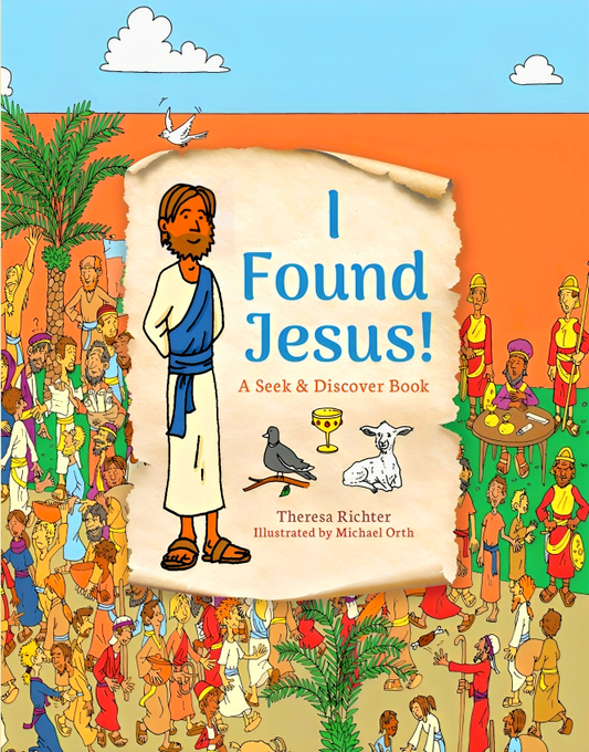 I Found Jesus!: A Seek & Discover Book