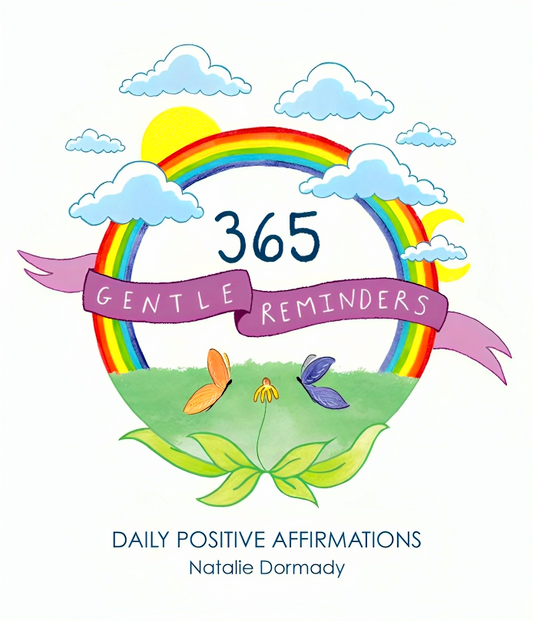 365 Gentle Reminders: Daily Positive Affirmations