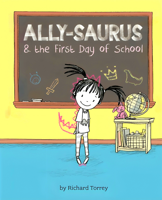 Ally-Saurus & The First Day Of School