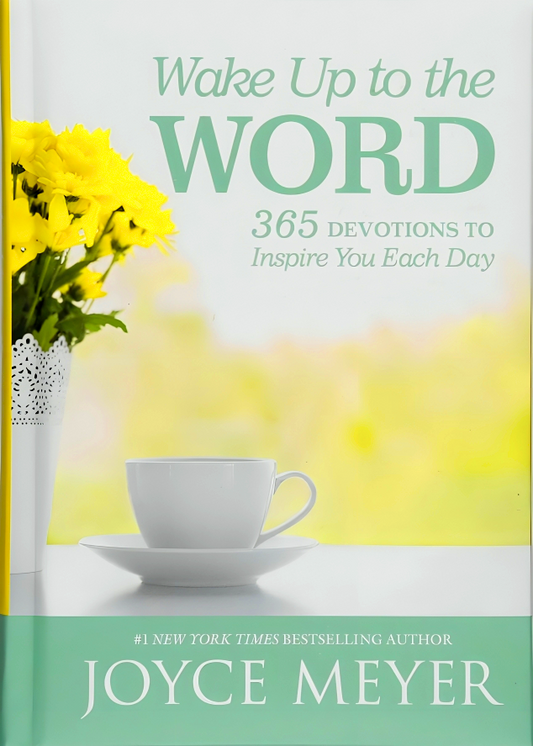 Wake Up To The World: 365 Devotions To Inspire You Each Day