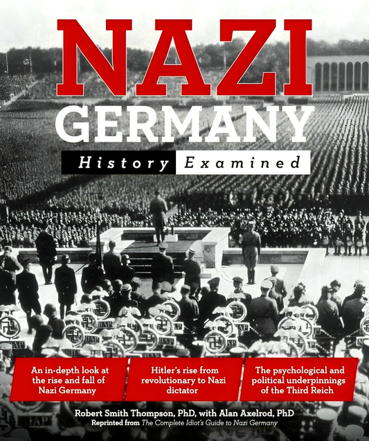 Nazi Germany: History Examined