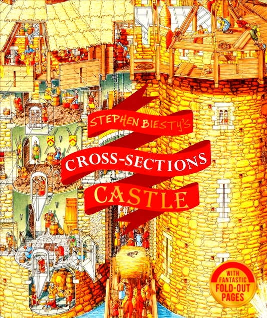 Stephen Biesty's Cross-Sections Castle