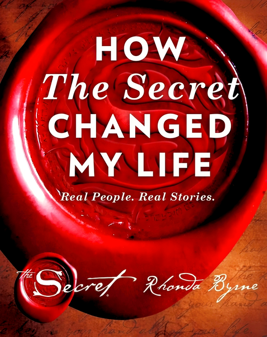 How The Secret Changed My Life