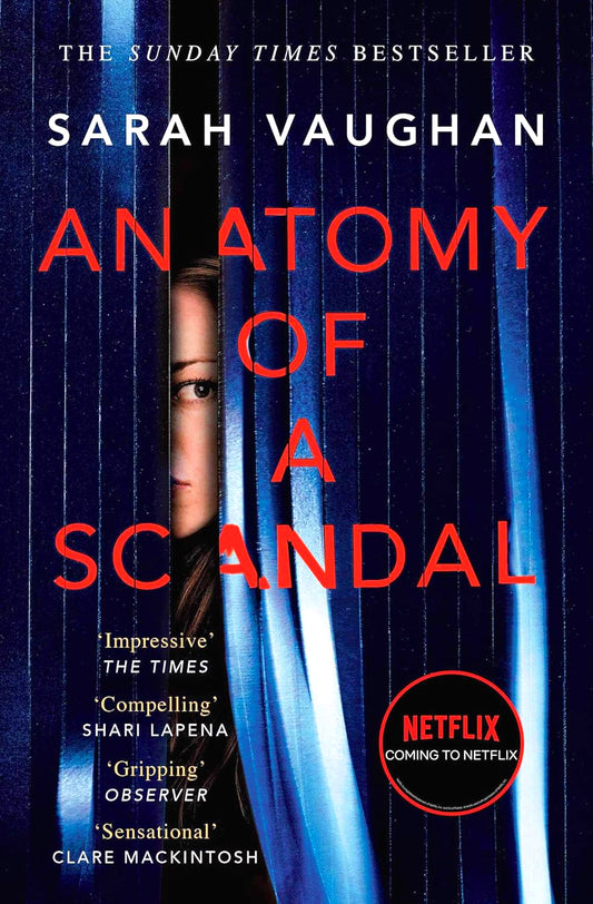 Anatomy Of A Scandal