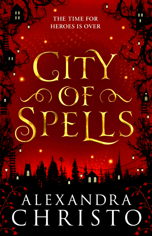 City Of Spells (Sequel To Into The Crooked Place)