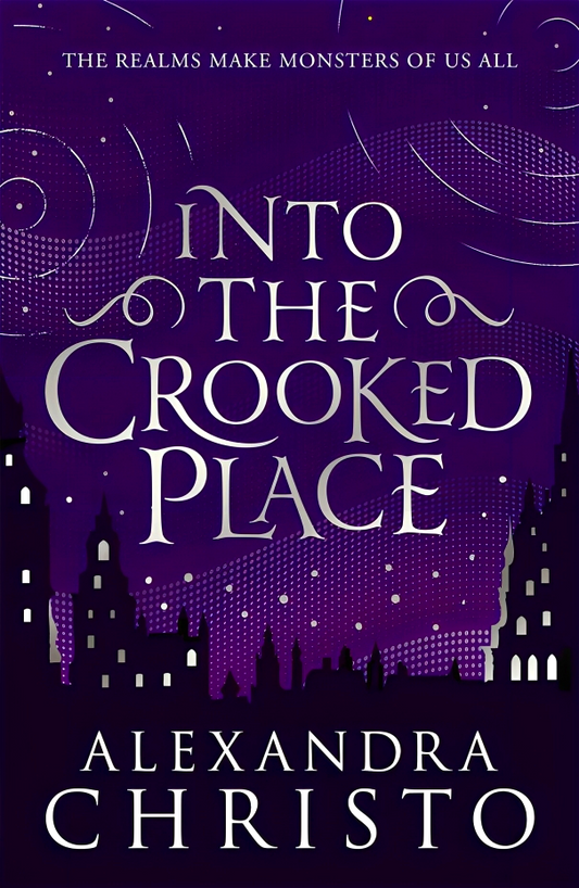 Into The Crooked Place