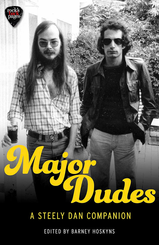 Major Dudes: A Steely Dan Companion