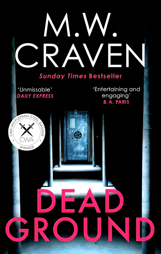 Dead Ground: The Sunday Times Bestselling Thriller