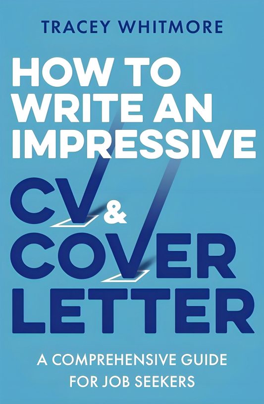 How To Write An Impressive CV And Cover Letter