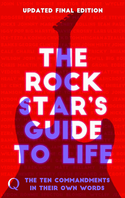 The 10 Commandments: The Rock Star's Guide To Life