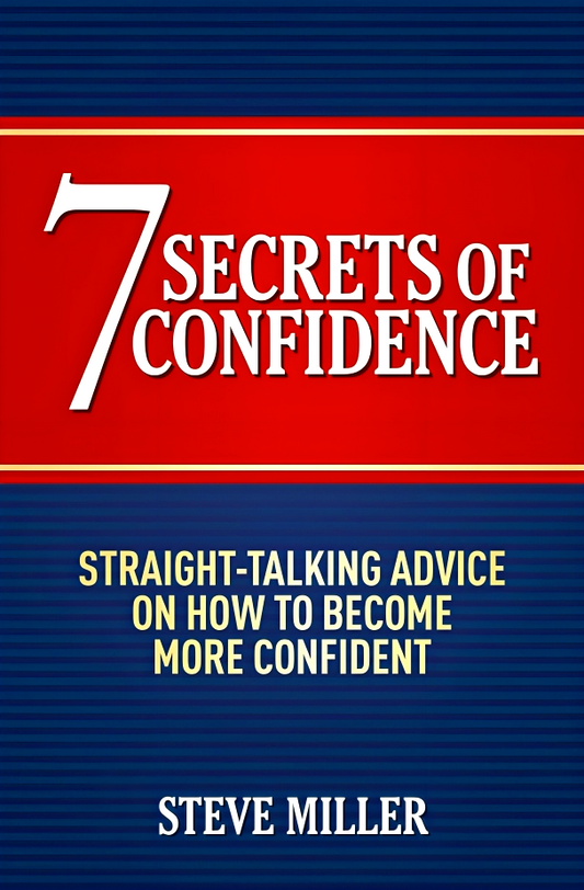 7 Secrets Of Confidence