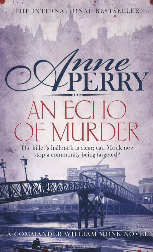 William Monk Mystery #23: An Echo Of Murder