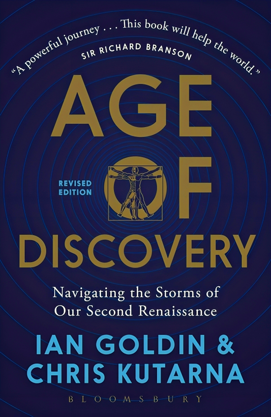 Age Of Discovery : Navigating The Storms Of Our Second Renaissance ()