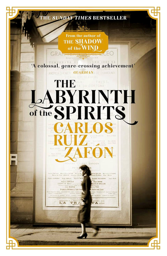 The Labyrinth Of The Spirits: From The Bestselling Author Of The Shadow Of The Wind