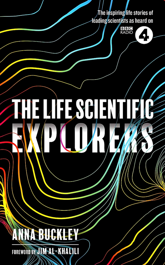 The Life Scientific: Explorers