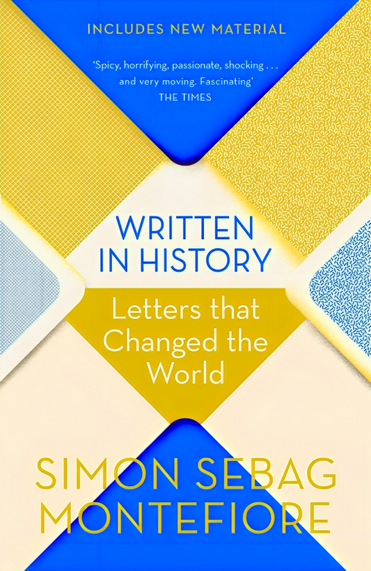 Written in History: Letters that Changed the World