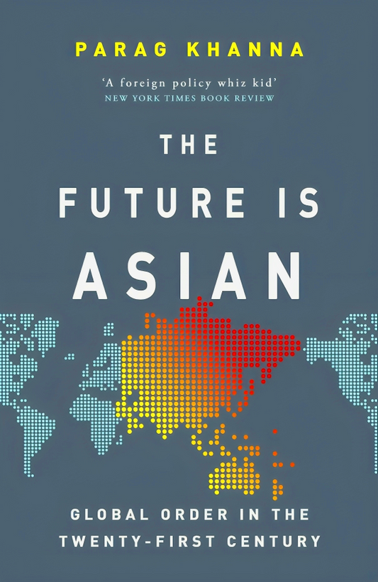 The Future Is Asian